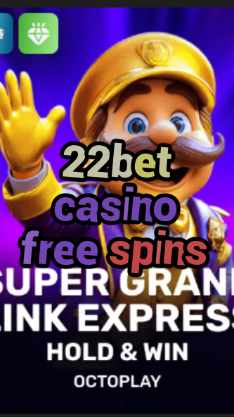 22bet casino free spins-w4cy2mdjlx2bf.com